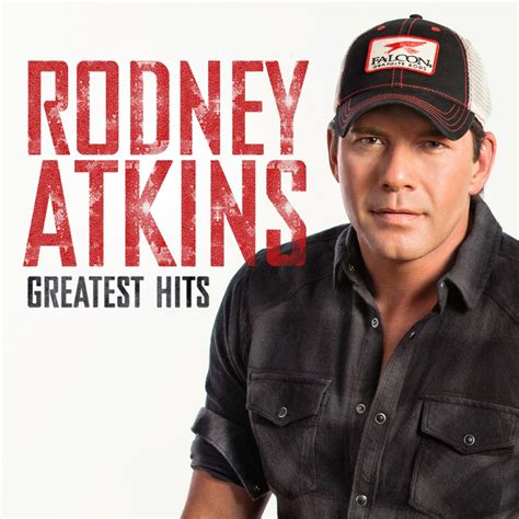 Rodney Atkins to Release Greatest Hits Album | Hometown Country Music