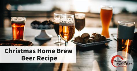 Christmas Home Brew Beer Recipe 2020 | Brewing Revolution