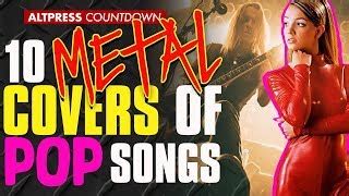 Pop Songs Metal Covers | Popnable