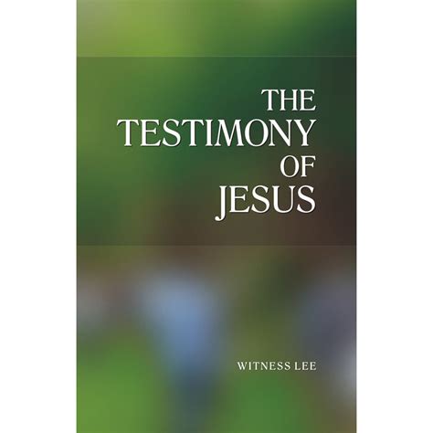 Testimony of Jesus, The