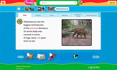 PebbleGo! A dinosaur database for grades PreK-3 Features articles about more than 125 dinosaurs ...