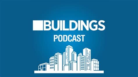 Buildings Podcast | Listen via Stitcher for Podcasts