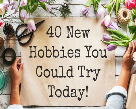 40 New Hobbies You Could Try Today! - Whimsical Mumblings