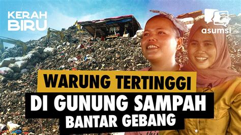 Kerah Biru: Kisah Warung Tertinggi di Gunung Sampah Bantar Gebang | Asumsi