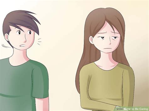 How to Be Caring (with Pictures) - wikiHow