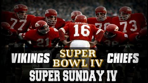 HANS REMEMBERS- SUNDAY JANUARY 11, 1970- SUPER BOWL IV- KANSAS CITY 23 ...