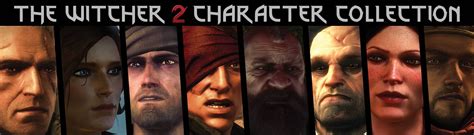 The Witcher 2 Character Collection - (OUTDATED) at The Witcher 2 Nexus ...