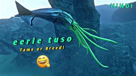 Eerie Tuso Tame Male And Female With Breed Ark Mobile Hindi | Tusoteuthis Location | Multiplayer ...