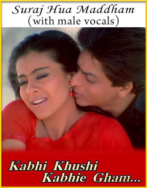 Suraj Hua Maddham (With Male Vocals) Karaoke|Kabhi Khushi Kabhi Gham ...