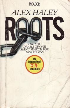 Roots by Alex Haley, First Edition - AbeBooks