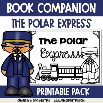 The Polar Express- Book Companion by A Teachable Year | TpT