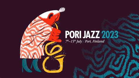 Pori Jazz 2023 Tour 2024, Concert Schedule & Tickets