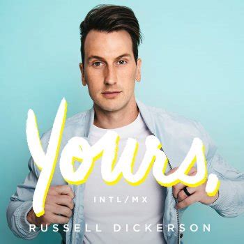 Letras del álbum Yours (Intl Mix) de Russell Dickerson | Musixmatch