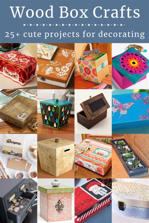 25+ Wood Box Crafts for Home Decorating - Mod Podge Rocks