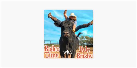 ‎Rodeo Time with Dale Brisby on Apple Podcasts