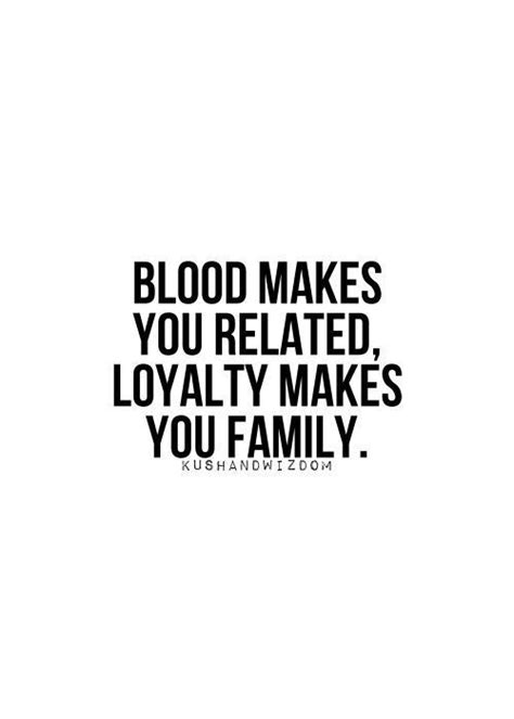 Top 25 Family Quotes and Sayings | Loyalty quotes, Family quotes, Quotes