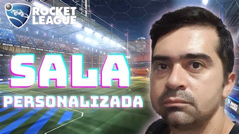 Rocket League - SALA PERSONALIZADA - YouTube