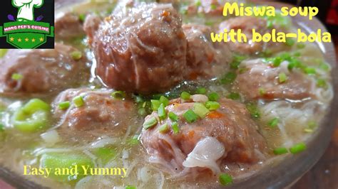 Miswa soup with meatballs. Patok na ulam ngayong tag-ulan. - YouTube