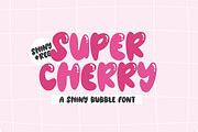 SUPER CHERRY - Shiny Bubble Font | Sans Serif Fonts ~ Creative Market