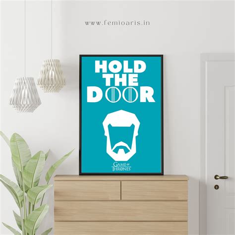 Game of Thrones- Hold the door – FEMTOARTS