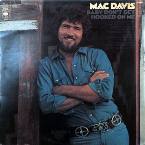 Mac Davis – Baby Don't Get Hooked On Me (1972, Vinyl) - Discogs