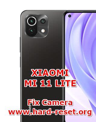 How To FIX Camera on XIAOMI MI 11 LITE Problems? - Hard Reset & Factory ...