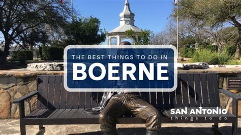 Things to do in Boerne, Texas - Best Attractions, Activities