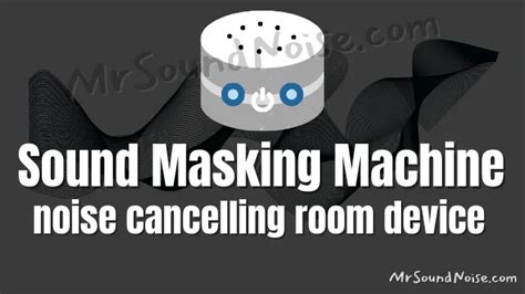 2 Best Noise Cancelling Room Devices: Sound Masking Machine