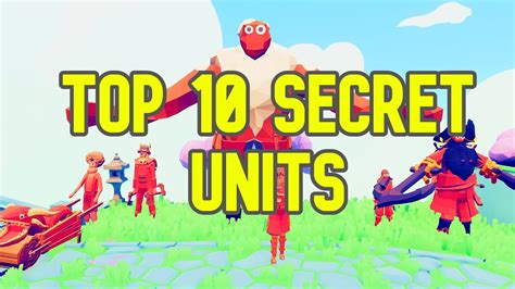 TABS - TOP 10 SECRET UNITS - TABS ALL SECRET UNITS - totally accurate Battle simulator - YouTube