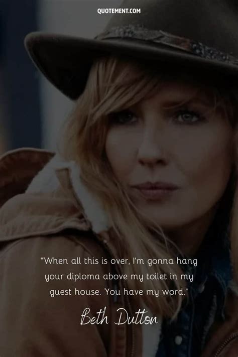 100 Beth Dutton Quotes That Make Her The Ultimate Badass