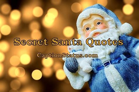 50+ Secret Santa Quotes (Funny, Cute Secret Santa Captions)