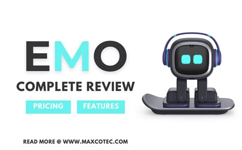 Emo Robot Pet - Complete Features Review And Pricing - MaxcoTec