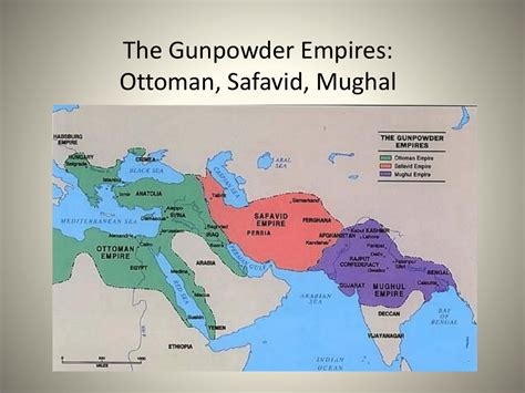 Ottoman Safavid And Mughal Empires Map