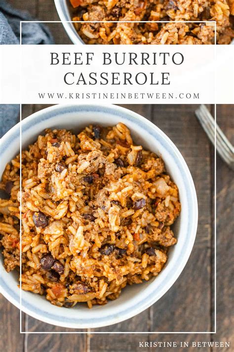 Beef Burrito Casserole | Kristine in Between