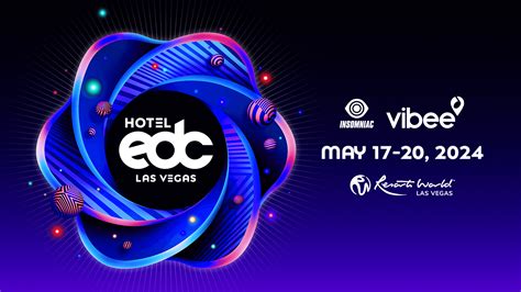 INSOMNIAC AND VIBEE ANNOUNCE THE RETURN OF HOTEL EDC AT RESORTS WORLD ...