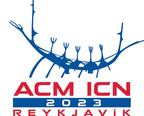 ACM ICN 2023 - ACM ICN 2023