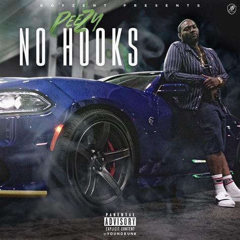 Peezy - No Hooks Lyrics and Tracklist | Genius