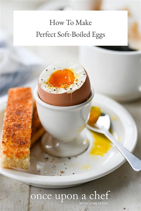 How To Make Soft-Boiled Eggs - Once Upon a Chef