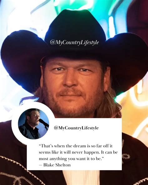 18 Quotes From Blake Shelton – Country Music Video Directory