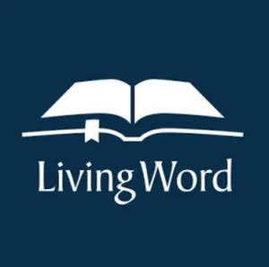 Living Word – Daily Scripture App – Daily Scripture Readings and ...