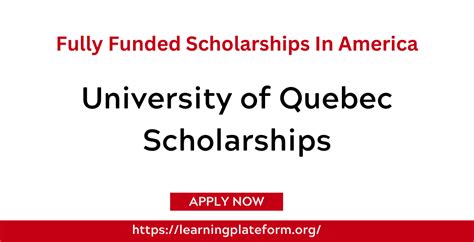 University Of Quebec Scholarships 2024 In Canada | Fully Funded