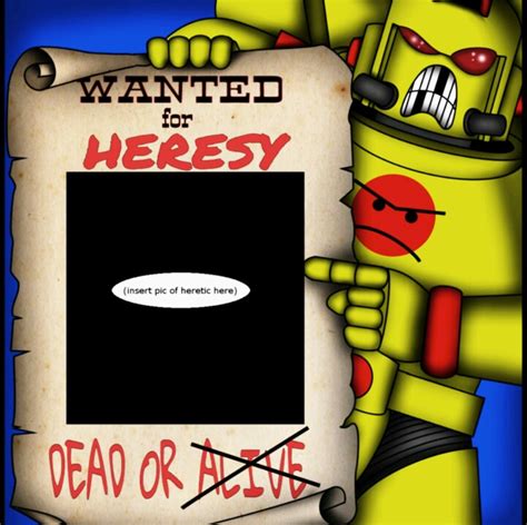 Wanted for heresy Blank Template - Imgflip