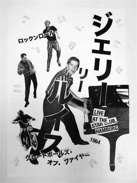 Jerry Lee Lewis poster | First project in Japanese: A collag… | Flickr