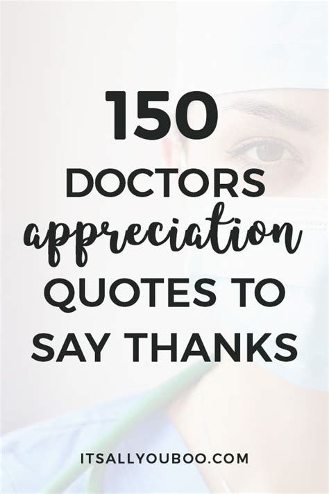 150 Inspirational Appreciation Quotes for Doctors | Appreciation quotes, Doctors day quotes ...