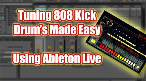 Tuning 808 Kick Drums made easy with Ableton Live - YouTube