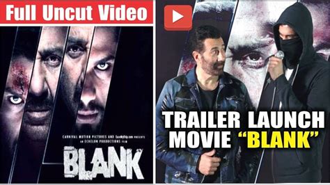 "Blank" Movie Trailer Launch Full Uncut Video | Sunny Deol | Karan Kapad... | Uncut video, Movie ...