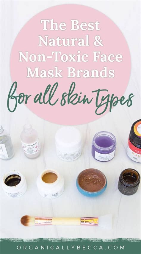 The Top 9 Natural & Non-Toxic Face Mask Brands (For All Skin Types ...