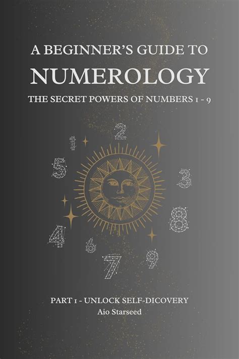 A Beginner’s Guide to Numerology: The Secret Powers of Numbers 1 – 9 ...