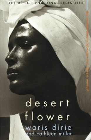 Desert Flower by Waris Dirie