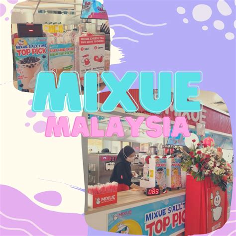 Mixue Malaysia Bubbletea termurah!